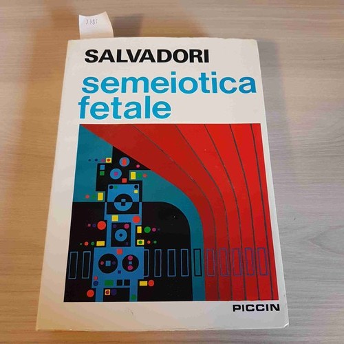 Semeiotica fetale bruno - semeiotica,