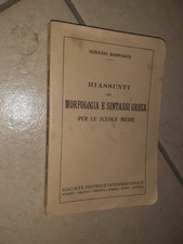 RIASSUNTI DI MORFOLOGIA E SINTASSI GRECA GREGO IGNAZIO RASPANTE LICEO CLASSICO