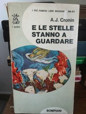 A.J. Cronin, E le stelle stanno a guardare, Bompiani, 1968