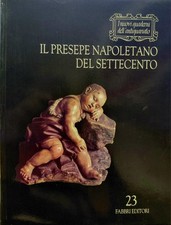 IL PRESEPE NAPOLETANO DEL SETTECENTO