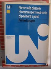 NORME SULLE PIASTRELLE DI CERAMICA PER RIVESTIMENTO PAVIMENTI E PARETI 1985