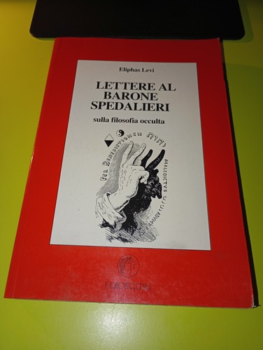 Eliphas levi lettere barone - eliphas,
