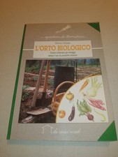 L'orto biologico: Come