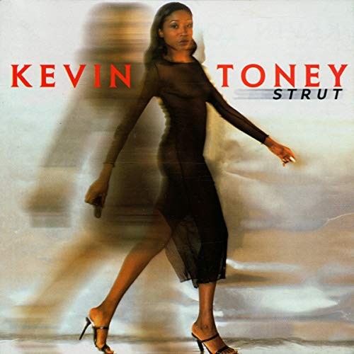 Toney kevin strut music cd - -,