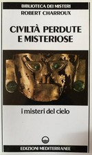 Civiltà perdute misteriose - civiltà, e