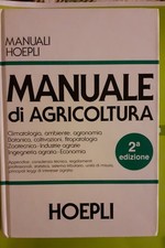 Manuale Di Agricoltura Hoepli/ 2 Edizione 