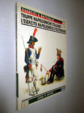 TRUPPE NAPOLEONICHE ITALIANE - L'ESERCITO NAPOLEONICO D'OLTREMARE