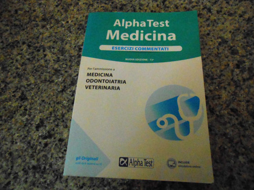 Alpha test medicina - medicina, esercizi
