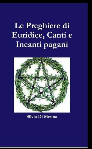 Preghiere euridice - le, di