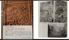 Vincenzo Maulucci- L'ASSEDIO DI ACCADIA (FOGGIA) DEL 1462- ROMA 1985
