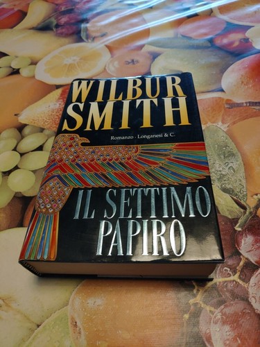 Settimo papiro wilbur smith - il, papiro-wilbur