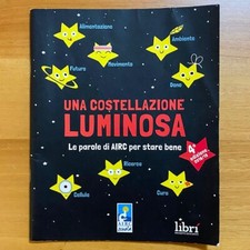 Una Costellazione Luminosa Le Parole di AIRC per Stare Bene Libro Educativo