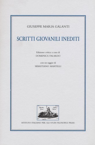 Galanti giuseppe maria scritti - maria,