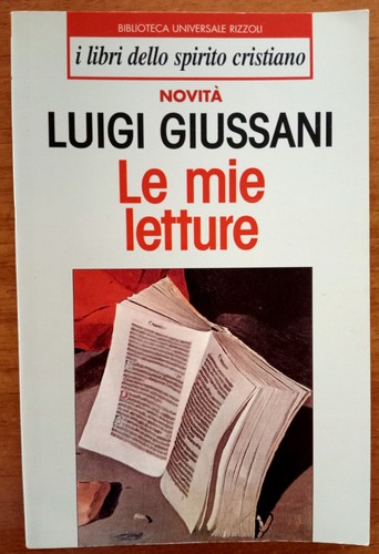Mie letture luigi - le, giussani
