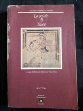 Lo scudo di talos valerio massimo Manfredi Mondadori la lettura 1992 prima ed.