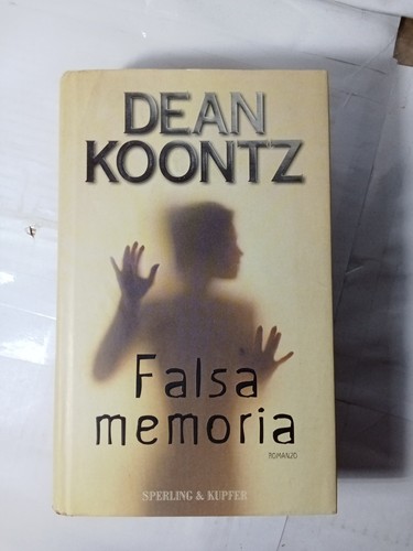 Dean koontz falsa - falsa, memoria