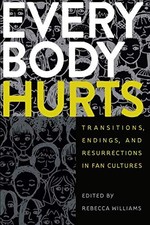 EVERYBODY HURTS: TRANSITIONS