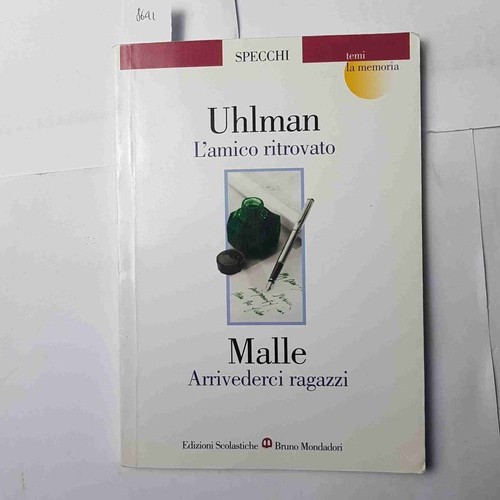 Uhlman amico ritrovato - uhlman, l'amico