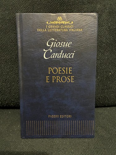 Giosue carducci poesie e - -,
