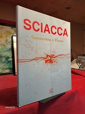 AUGUSTO SCIACCA : INNOCENZA E PIETAS - Museo della Permanente Milano 2006