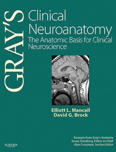 Gray clinical neuroanatomy - gray's,