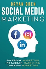 Social Media Marketing: The