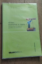 Diritto, economia e realtà 1. Per le Scuole superiori