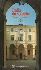Italia da scoprire Viaggio nei