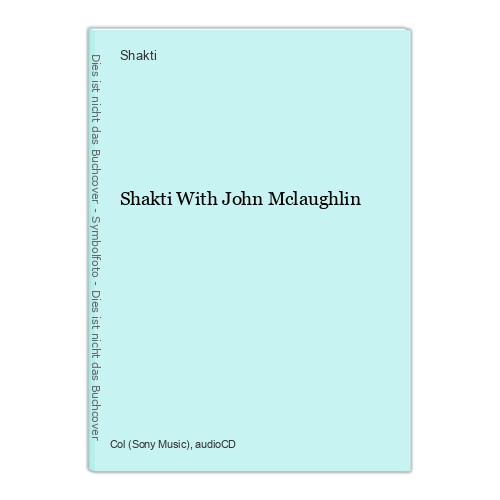 Shakti with john mclaughlin - shakti,