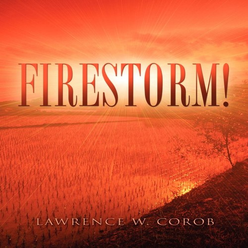 Firestorm lawrence corob - firestorm!, w.