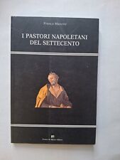 Franco Mancini, I pastori napoletani del 700 raccolte Sorrento presepi presepio