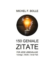 150 GENIALE ZITATE: EINE