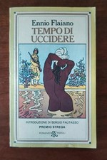 Ennio Flaiano - Tempo Di Uccidere - Prima Edizione Rizzoli 1980