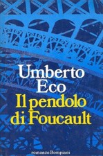 Il Pendolo di Foucault - [Bompiani]