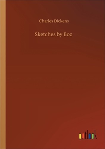 Sketches boz paperback or - sketches, (paperback
