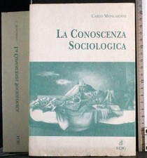 LA CONOSCENZA SOCIOLOGICA
