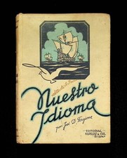 Nuestro Idioma Libro José Forgione Grammatica Spagnola Argentina Kapelusz 1945