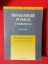 Programmare in pascal e turbo pascal - Peter Grogono - Libro di Programmazione