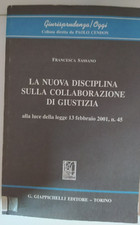 FRANCESCA SASSANO LA NUOVA DISCIPLINA SULLA COLLABORAZIONE DI GIUSTIΖΙΑ