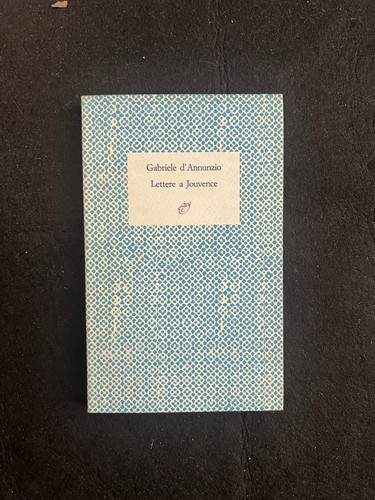Annunzio lettere a - d’annunzio,