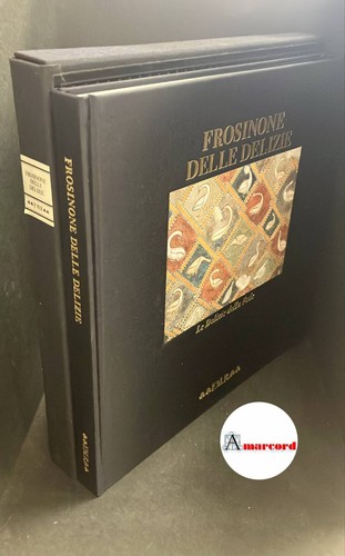 Frosinone delle delizie m - delizie., f.m