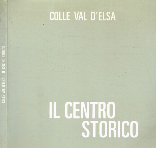 Colle val elsa il - il, centro