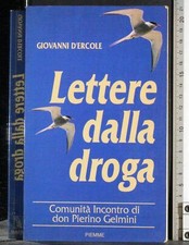 Lettere dalla droga - droga., giovanni
