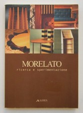Ugo La Pietra. Morelato: ricerca e sperimentazione. Alinea, 2002