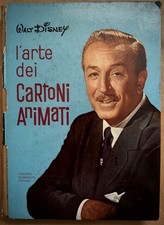 WALT DISNEY-L' ARTE DEI CARTONI ANIMATI-Mondadori Editore-Studio Disney-1960-1Ed