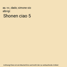 Shonen ciao 5, aa. vv.; dado