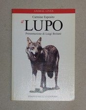 Carmine Esposito - IL LUPO . Edizione Muzzio 2007 - Libro Fotografico