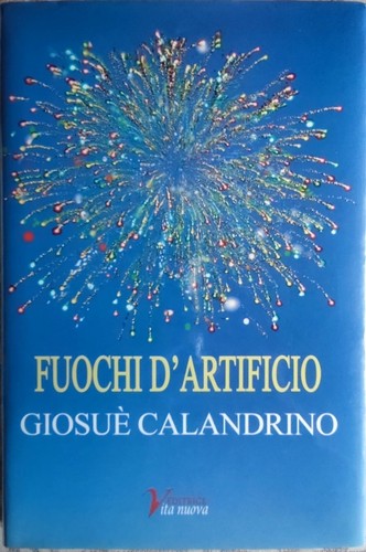 Giosuè calandrino fuochi - giosuè, calandrino: