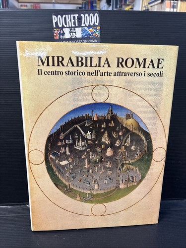 Mirabilia romae centro - mirabilia, il
