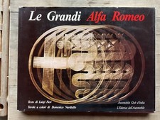 LE GRANDI ALFA ROMEO -LUIGI FUSI - L’ Editrice dell’Automobile  1969 Libro Raro